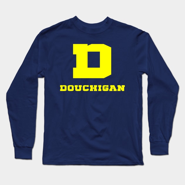 Douchigan Blue Long Sleeve T-Shirt by FunnyTees5